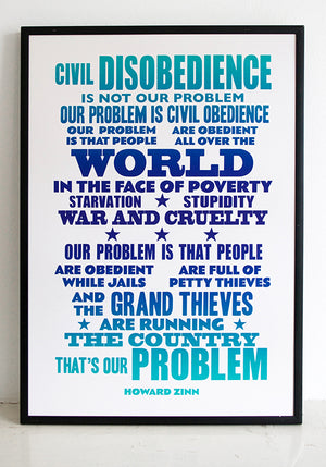 Civil Disobedience. Howard Zinn quote.  A3 size, archival inks on 180gsm acid free paper.