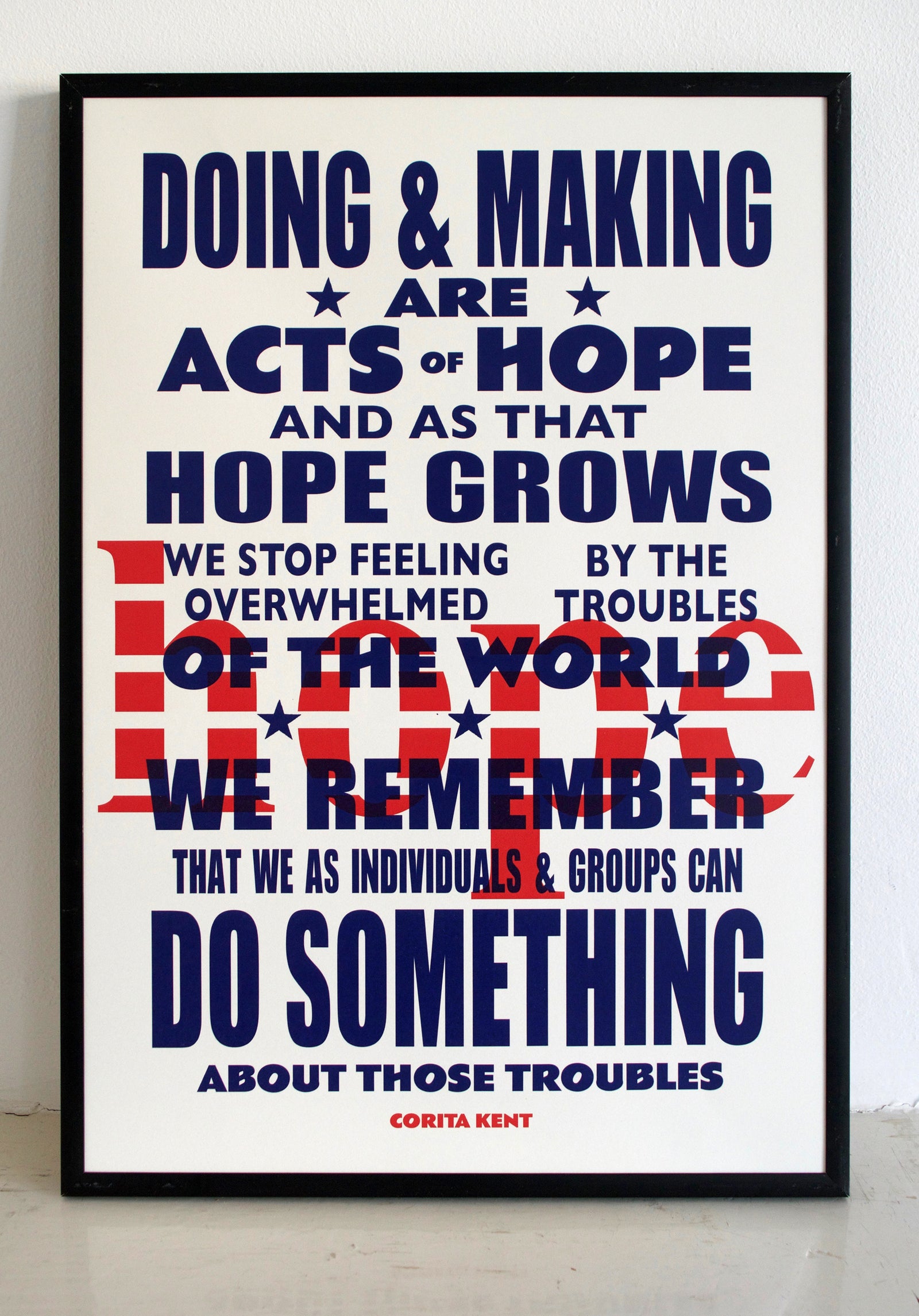 Doing and Making - Corita Kent quote