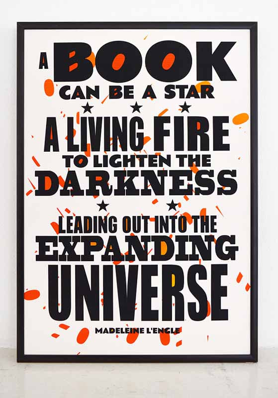 A book can be a star, a living fire to lighten the darkness, leading out into the expanding universe. Madeleine L'Engle quote.