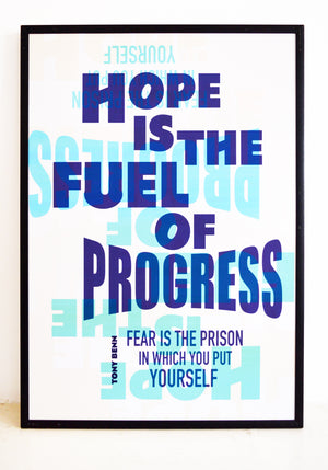 Tony Benn, hope, progress, fear, labour, left wing, optimism, poster