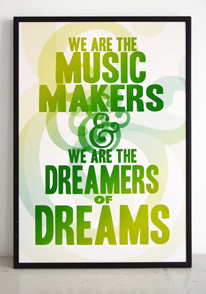 "We are the music makers and we are the dreamers of dreams."  Willy Wonka after Arthur O'Shaunessy; we all need to channel a bit of this right now.  Signed, dated, open edition A3 giclee print on 180gsm paper.  Available to buy framed.