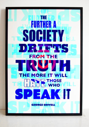 George Orwell quote, truth, politics, society, fake news