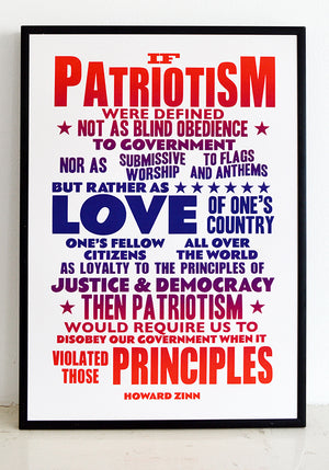 patriotism, Howard Zinn quote.  A3 size, archival inks on 180gsm acid free paper.