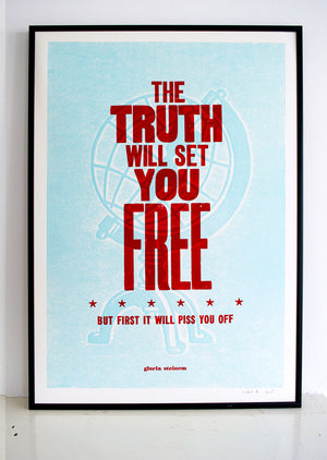 The Truth Will Set You Free... but first it will piss you off